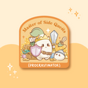 master of side quests (procrastinator)